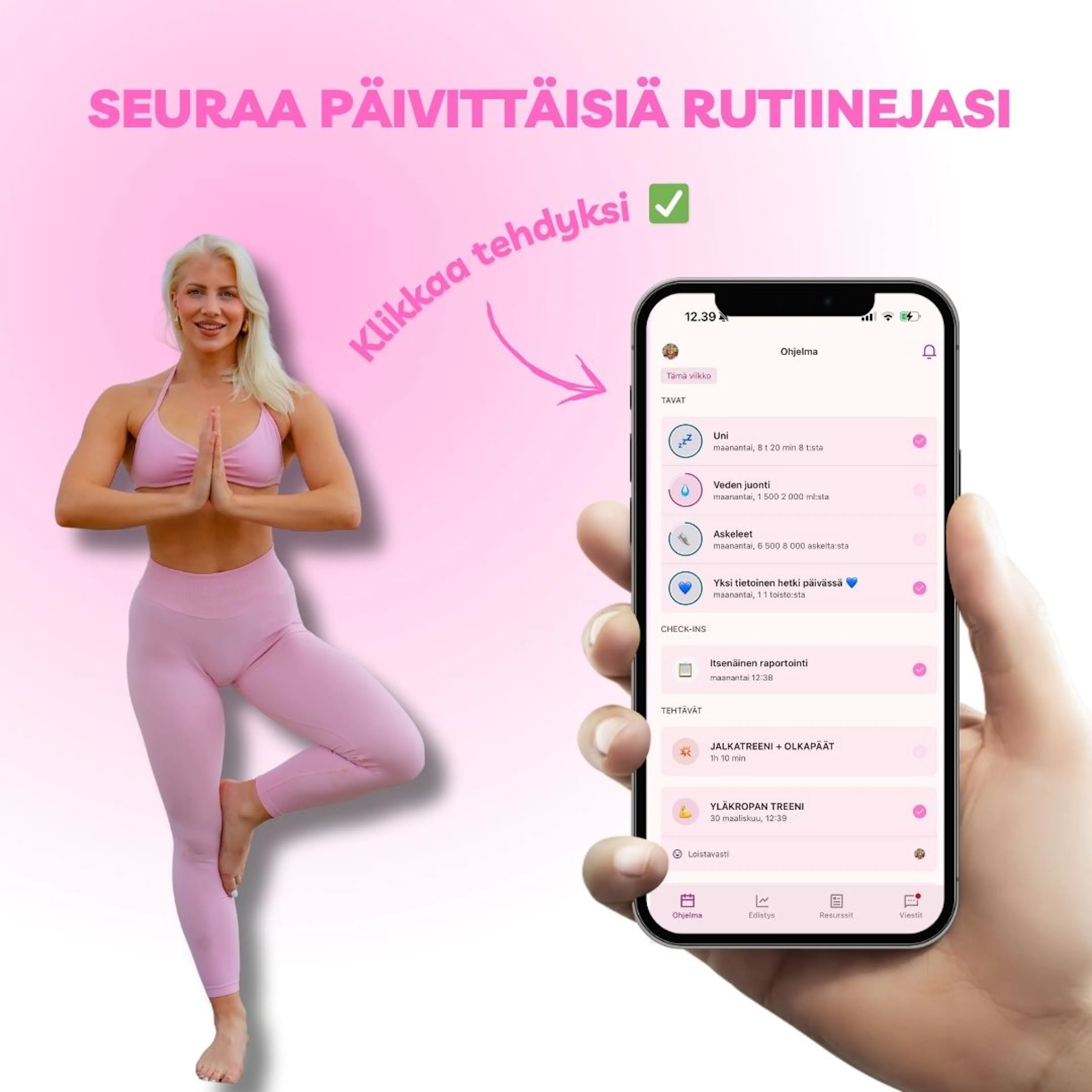 Seuraa rutiineja